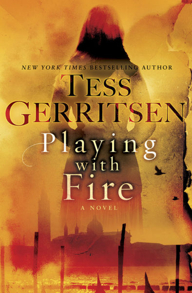 The cover of "Playing with Fire" by Tess Gerritsen.