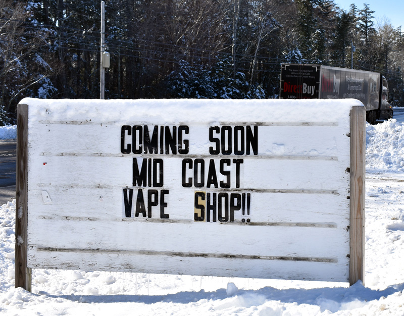 A sign announces the impending arrival of the Mid Coast Vape Shop on Route 1 in Waldoboro. Robert Emery, of Warren, hopes to open his new business by the end of March. (Alexander Violo photo)