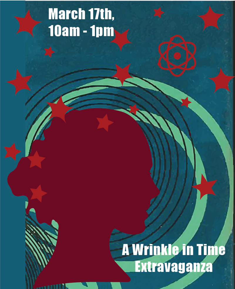 Skidompha Library will hold its "A Wrinkle in Time Extravaganza" on Saturday, March 17.