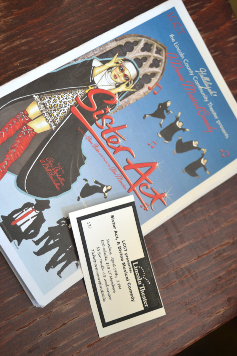 The author's program and ticket from the sold-out show of LCCT's "Sister Act" on Sunday, April 14 at Lincoln Theater in Damariscotta. (Christine LaPado-Breglia photo)