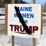 ‘Maine Women for Trump’ Sign Vandalized in Damariscotta