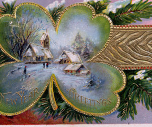 A vintage postcard bears new year greetings. (Postcard courtesy Marjorie and Calvin Dodge collection)