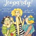 Lincoln County Community Theater and Lincoln Theater Present ‘Women in Jeopardy!’
