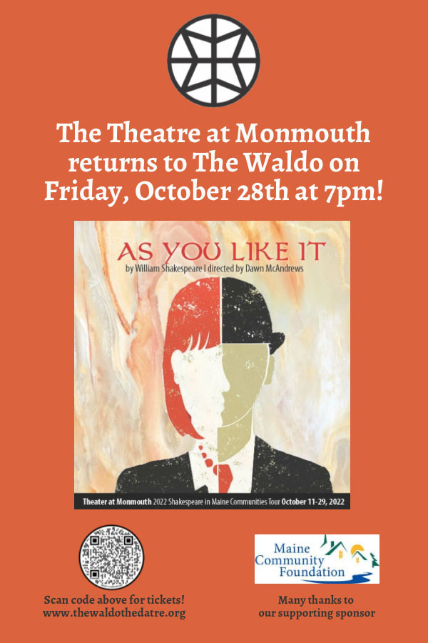 In collaboration with the Theater at Monmouth, the Waldo Theater proudly presents As You Like It on Friday, Oct. 28 at 7 p.m. (Photo courtesy The Waldo Theatre)
