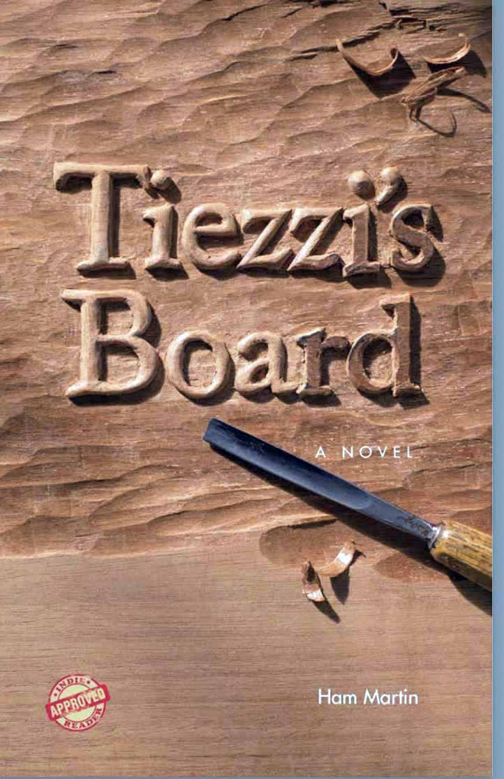Tiezzis Board, the second novel by Round Pond author Ham Martin, is available for purchase at Shermans book stores as well as Granite Hall in Round Pond. (Photo courtesy Mary Martin)