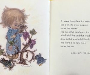 "To everything there is a season and a time to every purpose under the heaven." Illustration by Betsey Clark. (Photo courtesy Calvin Dodge collection)